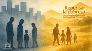 Lee más sobre el artículo Repensar la pobreza